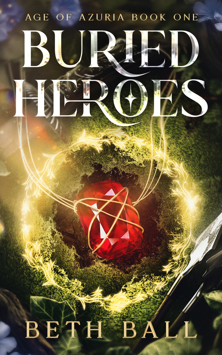 Buried Heroes: An Epic Fantasy Adventure (Age of Azuria 1)