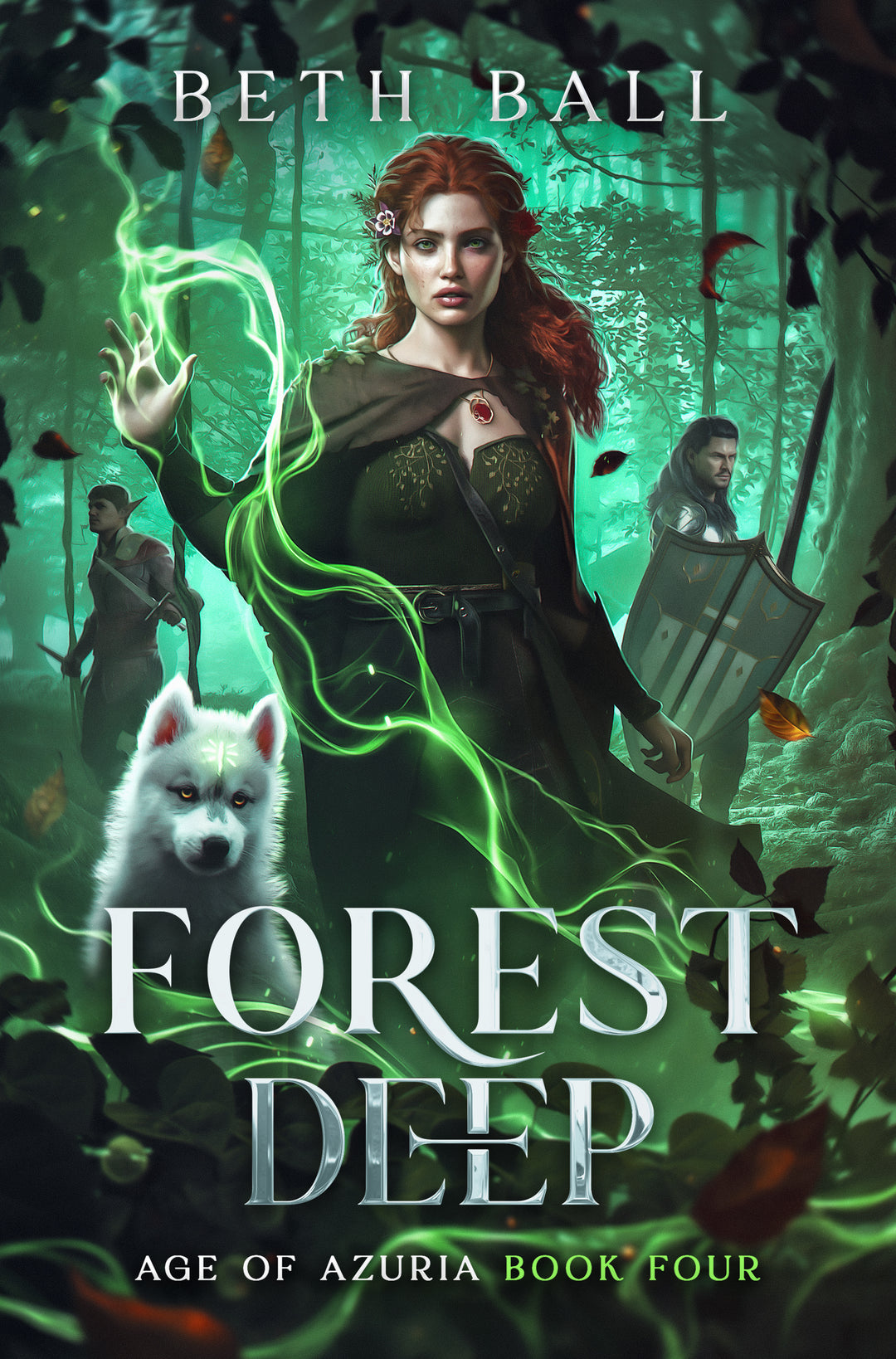 Book cover of 'Forest Deep' by Beth Ball featuring a woman with a glowing green hand and a wolf in a forest setting.